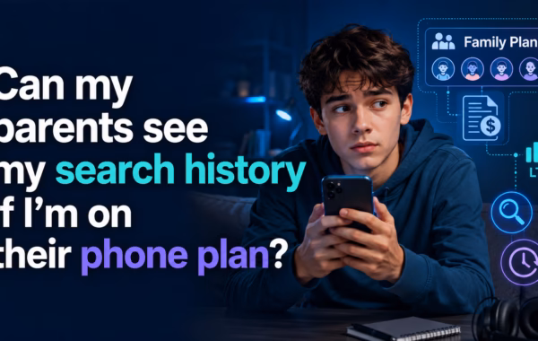Can My Parents See My Search History Phone Plan